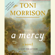 Toni Morrison - A Mercy (Unabridged)