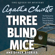 Agatha Christie - Three Blind Mice and Other Stories