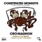 Cro Magnon - Constipated Monkeys lyrics