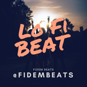 Lo Fi Hip Hop Beat - Fidem Beats