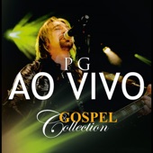 PG - Gospel Collection (Ao Vivo) artwork