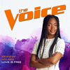 Kennedy Holmes - Love Is Free (The Voice Performance)  artwork