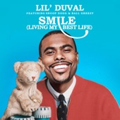Lil Duval - Smile (Living My Best Life) [feat. Snoop Dogg & Ball Greezy]