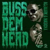 Buss Dem Head - Single