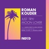 Just Try feat. Damon Truiett / Moon Lover feat. Emile Deutsch - EP