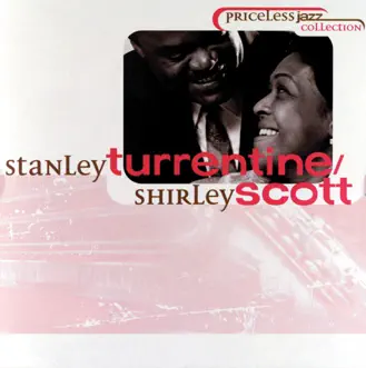 Priceless Jazz Collection: Stanley Turrentine & Shirley Scott by Stanley Turrentine album reviews, ratings, credits