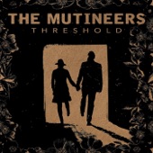 The Mutineers - Hard Sell