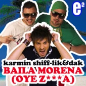 Baila Morena (Oye Z***a) [feat. Lik & Dak] [Club Edit] artwork