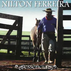 Essência - Nilton Ferreira