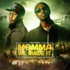 Momma We Made It - EP artwork