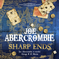 Joe Abercrombie - Sharp Ends artwork