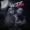 La Mejor Noche - Single album lyrics, reviews, download