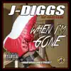 When I'm Gone (feat. Big Ace & A-One) - Single album lyrics, reviews, download
