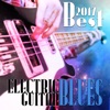 2017 Best Electric Guitar Blues: Relaxing Deep Sounds, Good Mood Music from Memphis, Acoustic Instrumental Songs from Blues to Rock