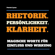 Patrick Lynen - Rhetorik. Persönlichkeit. Klarheit.: Magische Worte für Einfluss und Wirkung
