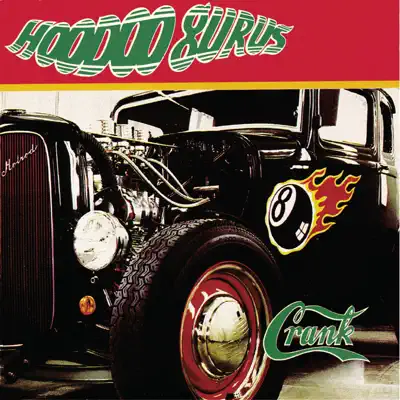 Crank (Remaster 2005) - Hoodoo Gurus