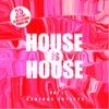 House Is House (25 Groovy Dancefloor Shakers), Vol. 1