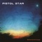 Say Something - Pistol Star lyrics