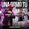 Una como tú (feat. Omar Kaleh) - Crow El Legendario lyrics