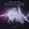 Stream & download Coming on Strong (feat. Scott Mac) [Gareth Emery & Ashley Wallbridge Remix] - Single