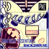 EDM Beat Essentials: Back 2 House artwork