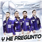 Los G-Fez - Y Me Pregunto