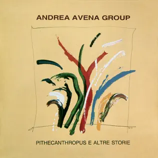 last ned album Andrea Avena Group - Pithecanthropus E Altre Storie