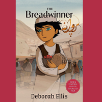 Deborah Ellis - The Breadwinner (Unabridged) artwork