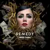 Remedy (feat. Simms) - Single album lyrics, reviews, download