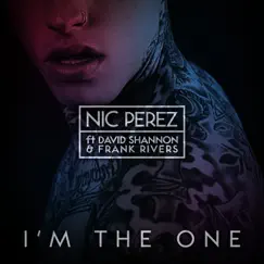 I'm the One - Single by Nic Perez album reviews, ratings, credits