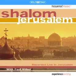 Shalom Jerusalem (Split Trax) - Paul Wilbur