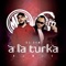 A la turka (feat. DJ Sem) [DJ Sem Remix] artwork
