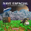 Nave Espacial - Radio Edit by Liu iTunes Track 1