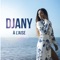 A l'aise - Djany lyrics