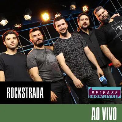 Rockstrada no Release Showlivre (Ao Vivo) - Rockstrada