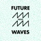 K.B. - Future Waves lyrics