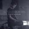 Si Tú Lo Quieres - Single