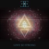 Love So Strong - EP artwork
