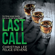 Felice Stevens & Christina Lee - Last Call (Unabridged)