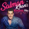 Salman Khans Romantic Hits