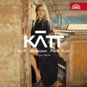 Bach, Messiaen, Pärt, Katt: Organ Works artwork