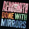 Done with Mirrors album lyrics, reviews, download