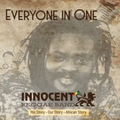 Innocent Reggae Band - Everyone in One