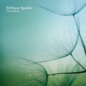 Yuki Sakura - Stillness Speaks