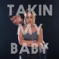 Takin My Baby - Single - The Gregory Brothers Takin My Baby - Single - The Gregory Brothers