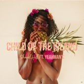 Child of the Island (feat. Yeahman'c) - Shanel Hill