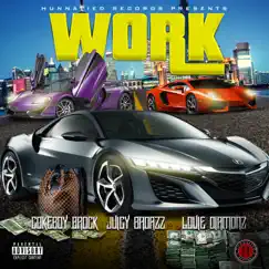 Work - Single by Cokeboy Brock, Juicy Badazz & Louie Diamonz album reviews, ratings, credits