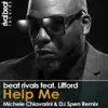 Help Me: Michele Chiavarin & DJ Speni Remix (feat. Lifford) - Single album lyrics, reviews, download