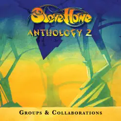 Anthology 2: Groups & Collaborations - Steve Howe