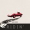 Ridin' - Manu Crooks lyrics